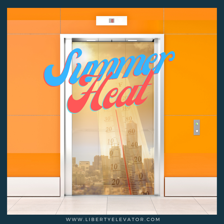 Summer heat can cause elevator breakdowns